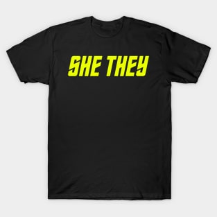 Boldly She They T-Shirt